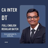 CA Inter DT | Regular Batch in Full English By CA Aagam S. Dalal | For Jan 26 Exams
